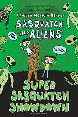 Super Sasquatch Showdown by Charise Mericle Harper