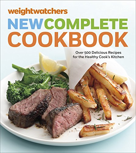 Weight Watchers New Complete Cookbook, Fifth Edition: Over 500 Delicious Recipes for the Healthy Cook's Kitchen (Weight Watchers Cooking) by Weight Watchers