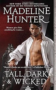 Tall, Dark, and Wicked by Madeline Hunter