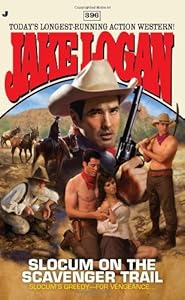 Slocum and the Scavenger Trail (Slocum #396)