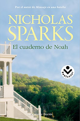 El cuaderno de Noah by Nicholas Sparks