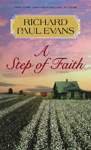 A Step of Faith by Richard Paul Evans