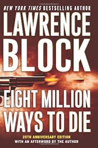 Eight Million Ways to Die