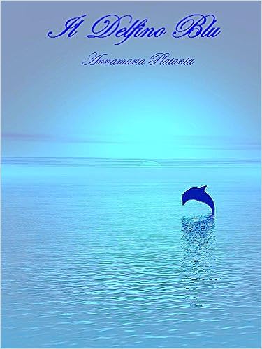 Annamaria Platania - Il delfino blu (2015)