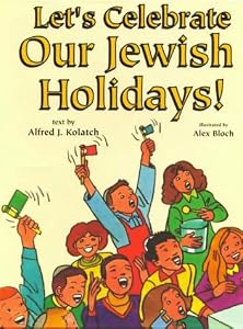 Let's Celebrate Our Jewish Holidays!