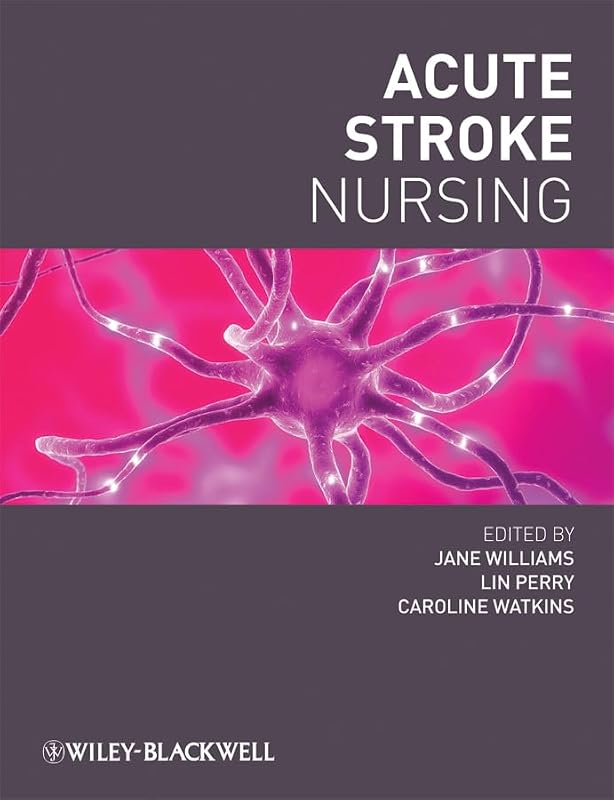 Acute Stroke Nursing by Jane Williams