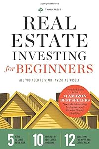 Real Estate Investing for Beginners: Essentials to Start Investing Wisely