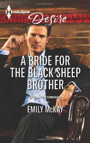 A Bride for the Black Sheep Brother by Emily McKay