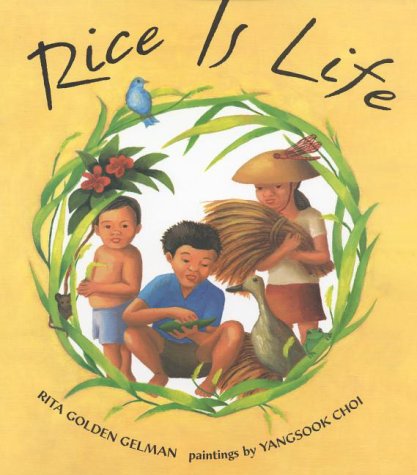 Rice Is Life by Rita Golden Gelman
