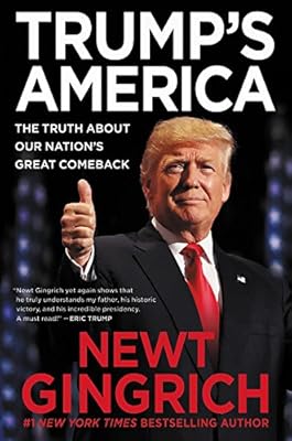 Trump's America: The Truth about Our Nation's Great Comeback