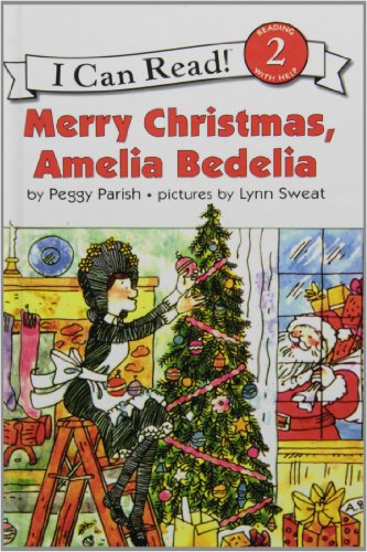 Merry Christmas Amelia Bedelia by Peggy Parish