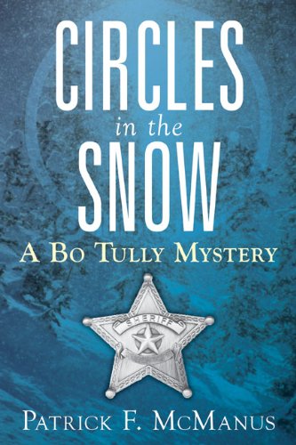 Circles in the Snow: A Bo Tully Mystery by Patrick F. McManus