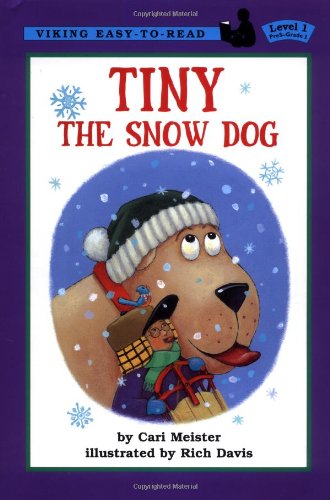 Tiny the Snow Dog (Easy-to-Read,Viking Children's) by Cari Meister