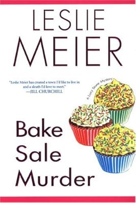 Bake Sale Murder (Lucy Stone Mysteries, No. 13)