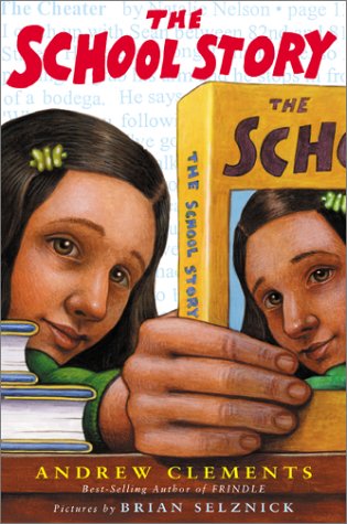 The School Story by Andrew Clements