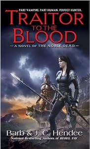 Traitor to the Blood (The Noble Dead)