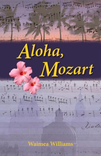 Aloha, Mozart by Waimea Williams