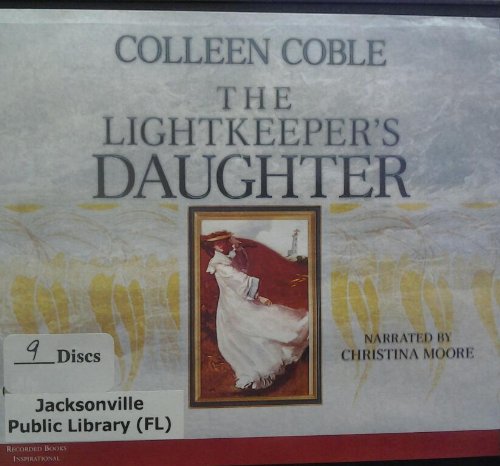 The Lightkeeper's Daughter by Colleen Coble
