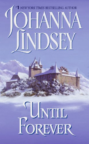 Until Forever (Avon Historical Romance) by Johanna Lindsey