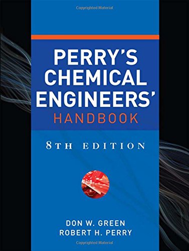 Perry's Chemical Engineers' Handbook, Eighth Edition by Don Green
