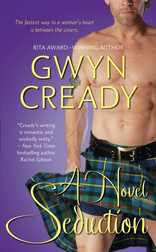 A Novel Seduction by Gwyn Cready