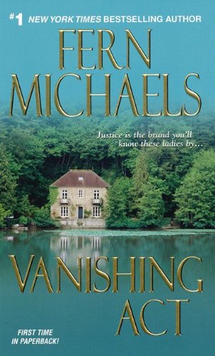 Vanishing Act (Sisterhood) by Fern Michaels