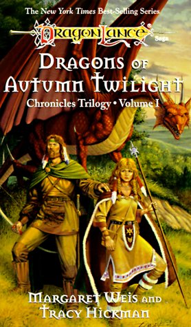 Dragons of Autumn Twilight (DragonLance Chronicles, Vol. 1) by Margaret Weis
