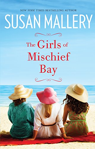 The Girls of Mischief Bay by Susan Mallery
