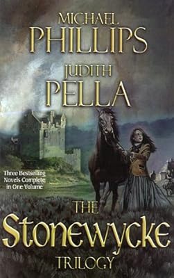 The Stonewycke Trilogy: The Heather Hills of Stonewycke / Flight from Stonewycke / The Lady of Stonewycke