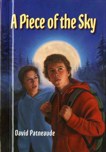 A Piece of the Sky by David Patneaude