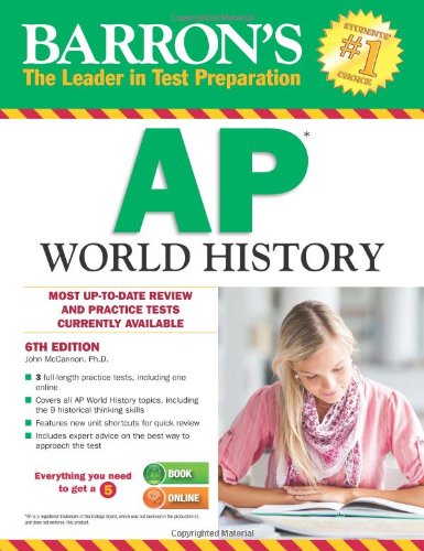 Barron's AP World History, 6th Edition by John McCannon