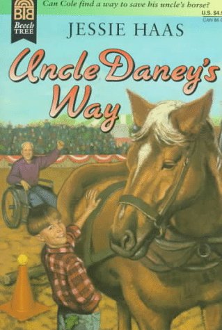 Uncle Daney's Way by Jessie Haas