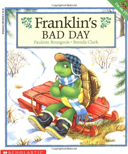 Franklin's Bad Day by Paulette Bourgeois