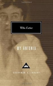 My Antonia (Everyman's Library Classics & Contemporary Classics)