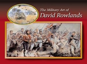 The Military Art of David Rowlands