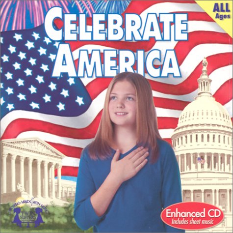 Celebrate America (Social Studies, 4) by Kim Mitzo Thompson