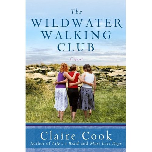 The Wildwater Walking Club by Claire Cook