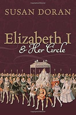 Elizabeth I and her circle