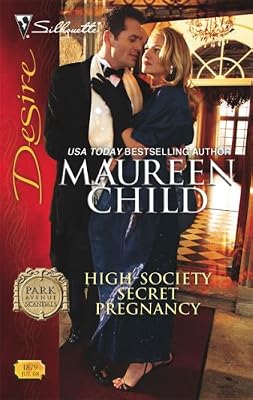 High-Society Secret Pregnancy (Silhouette Desire)
