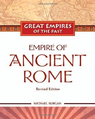 Empire of Ancient Rome (Great Empires of the Past)