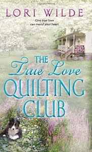 The True Love Quilting Club