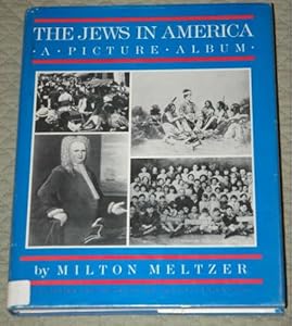 Jews in America: A Picture Album