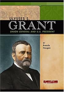 Ulysses S. Grant (Signature Lives)