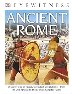 DK Eyewitness Books: Ancient Rome