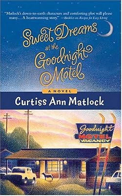 Sweet Dreams at the Goodnight Motel