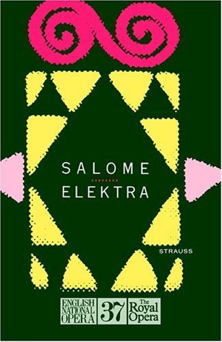 Salome/Elektra: English National Opera Guide 37 (English National Opera Guides) by Strauss