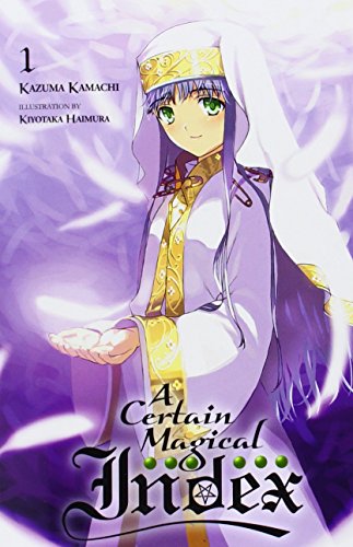 A Certain Magical Index, Vol. 1 by Kazuma Kamachi