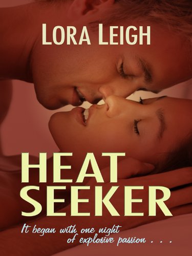 Heat Seeker by Lora Leigh
