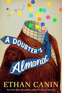A Doubter's Almanac: A Novel