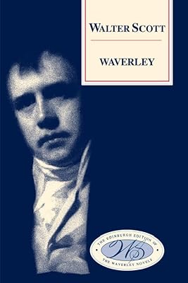 Waverley (Edinburgh Edition of the Waverley Novels)